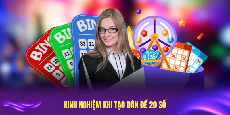 Một số kinh nghiệm khi tạo dàn đề 20 số từ LC88