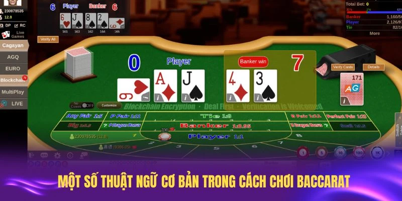 Một số thuật ngữ cơ bản trong cách chơi Baccarat bạn cần nắm